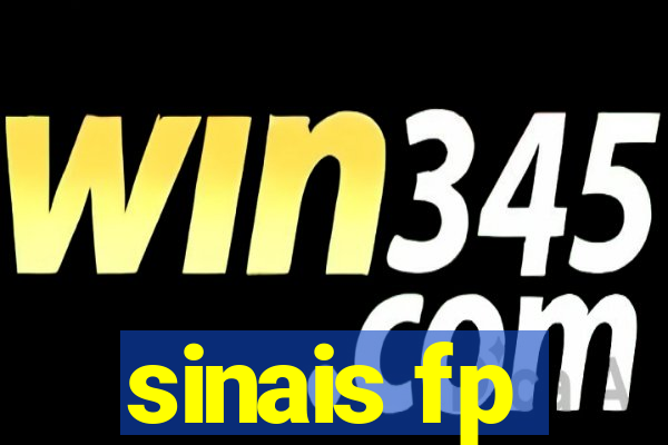 sinais fp